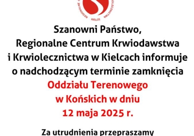Nieczynny Oddział Terenowy w Końskich dnia 12 maja 2025 r.